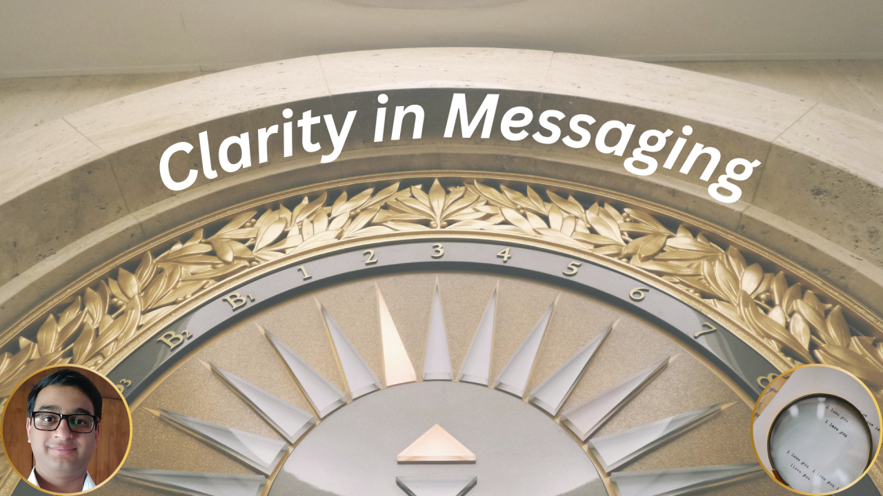 Clarity in Messaging